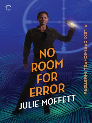 cover image of No Room for Error: A Lexi Carmichael Mystery, Book Seven